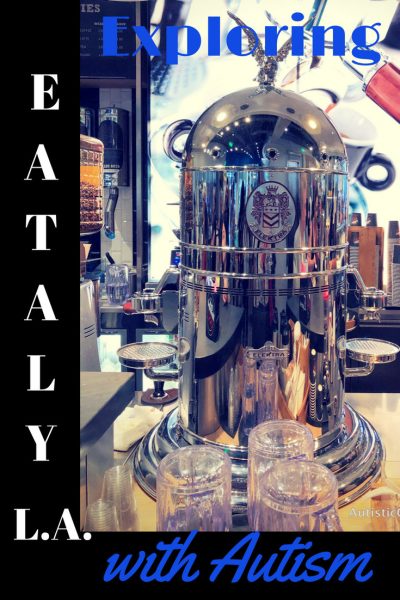 Exploring Eataly in Los Angeles with Autism coffee maker pin